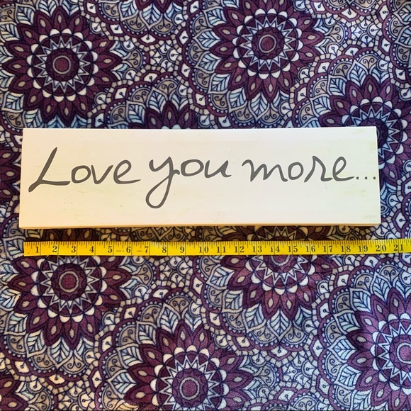 Love You More Wall Art - Picture 3 of 7